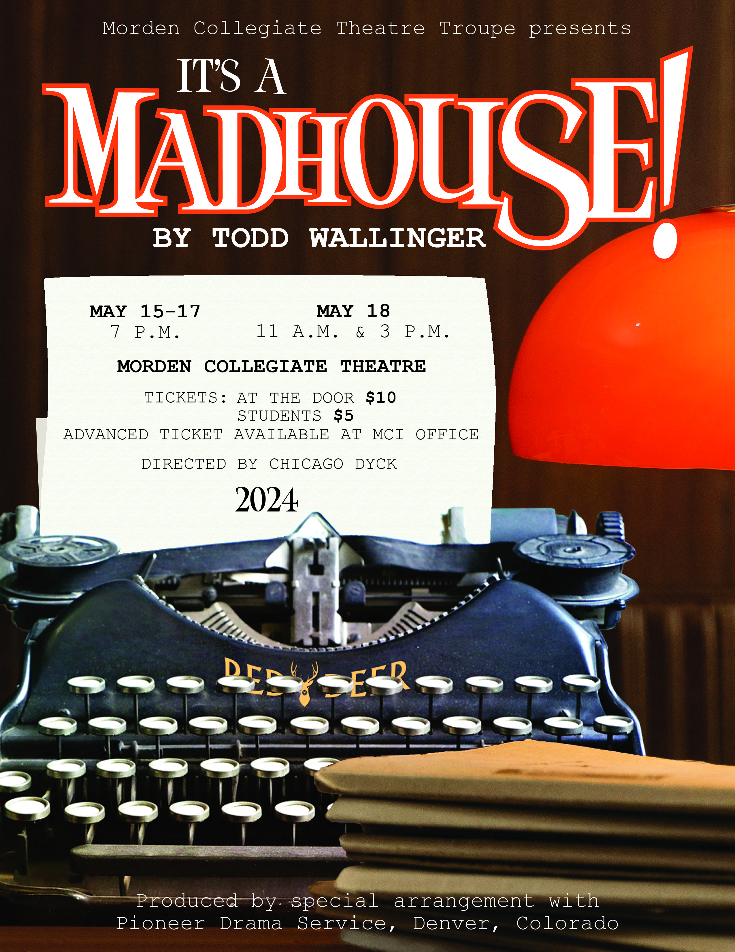 Morden Theatre Troup Presents "It's A Madhouse"