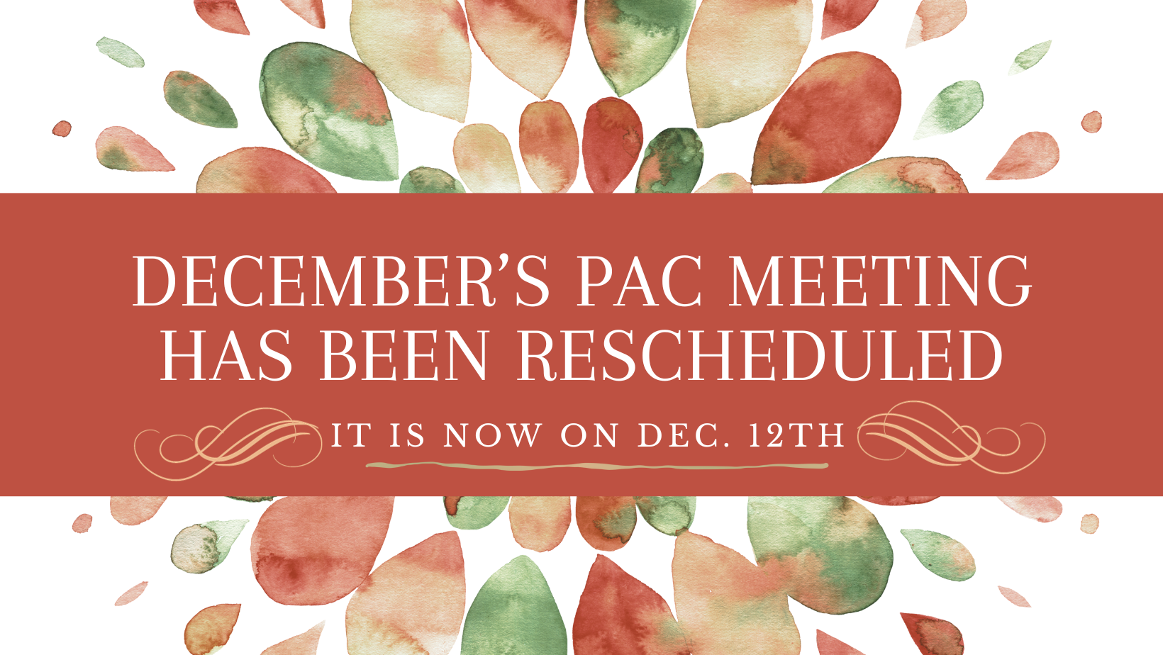 DECEMBER’S PAC MEETING HAS BEEN RESCHEDULED